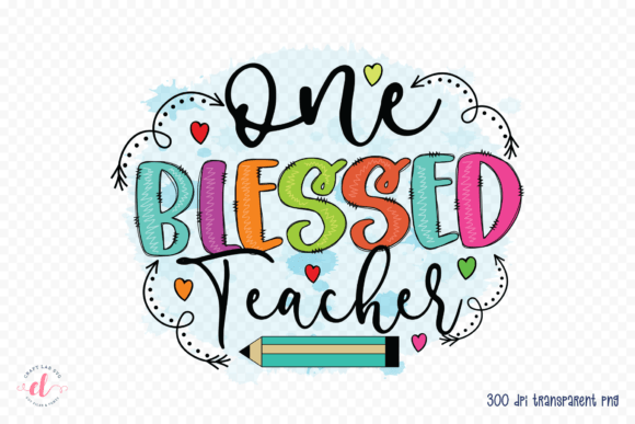 A Close Look at the One Blessed Teacher Embroidery Design