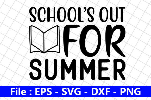Celebrating Graduation with SCHOOL’S OUT FOR SUMMER