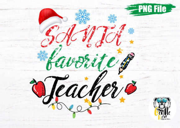 Santa Favorite Teacher PNG: A Festive Embroidery Design